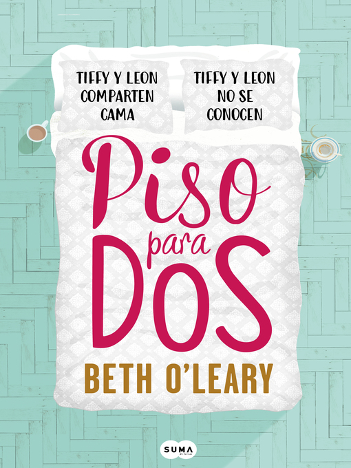 Title details for Piso para dos by Beth O'Leary - Available